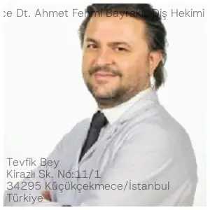 Küçükçekmece Dt. Ahmet Fehmi Bayraklı, Diş Hekimi